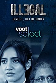 Illegal Justice Out of Order 2020 S01 All EP Full Movie